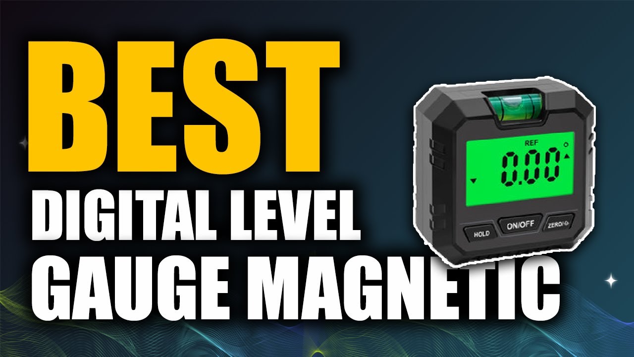 Top 5 Best Digital Level Angle Gauge Magnetic | Don't Buy One Before Watching This
