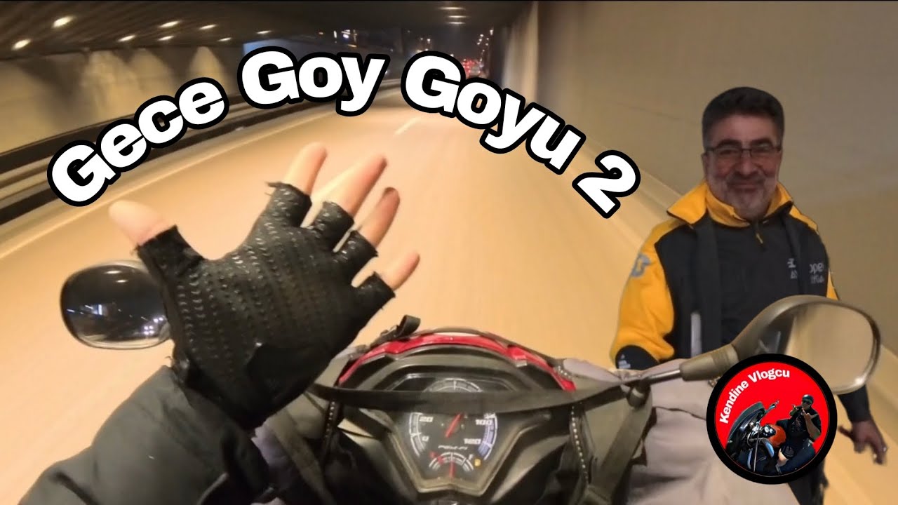 Gece Goy Goyu 2 - Bakalım Yolda Başıma Neler Geldi 😎 #vlogervideo #motovlogger  #keşfetteyiz 