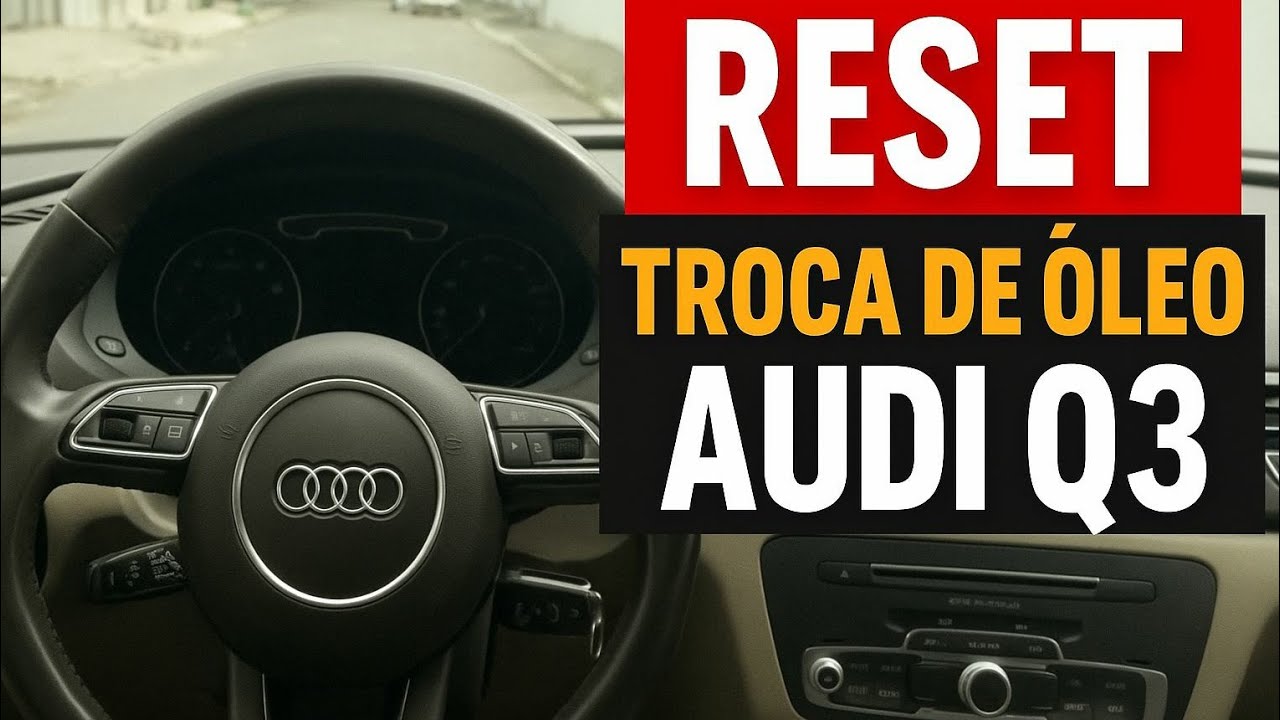 Como fazer o reset da troca de óleo e serviço pendente no Audi Q3