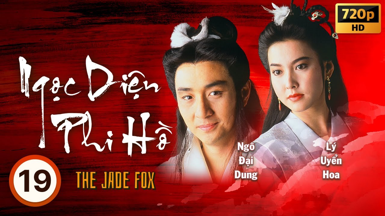 Phim TVB | Ngọc Diện Phi Hồ (The Jade Fox) 19/20 | Ngô Đại Dung, Lý Uyển Hoa, Âu Thoại Vĩ | 1989