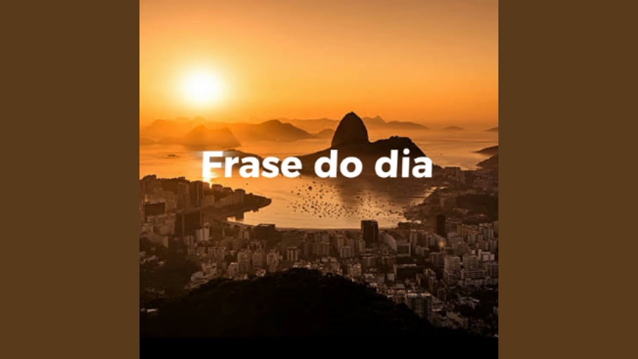 Frase do Dia