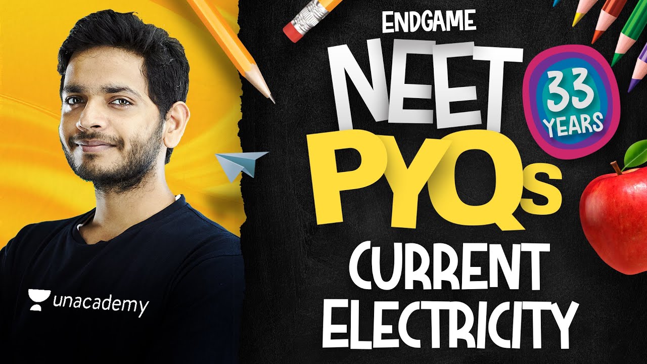NEET All PYQs 17: Current Electricity | Physics Endgame with Vikrant Kirar