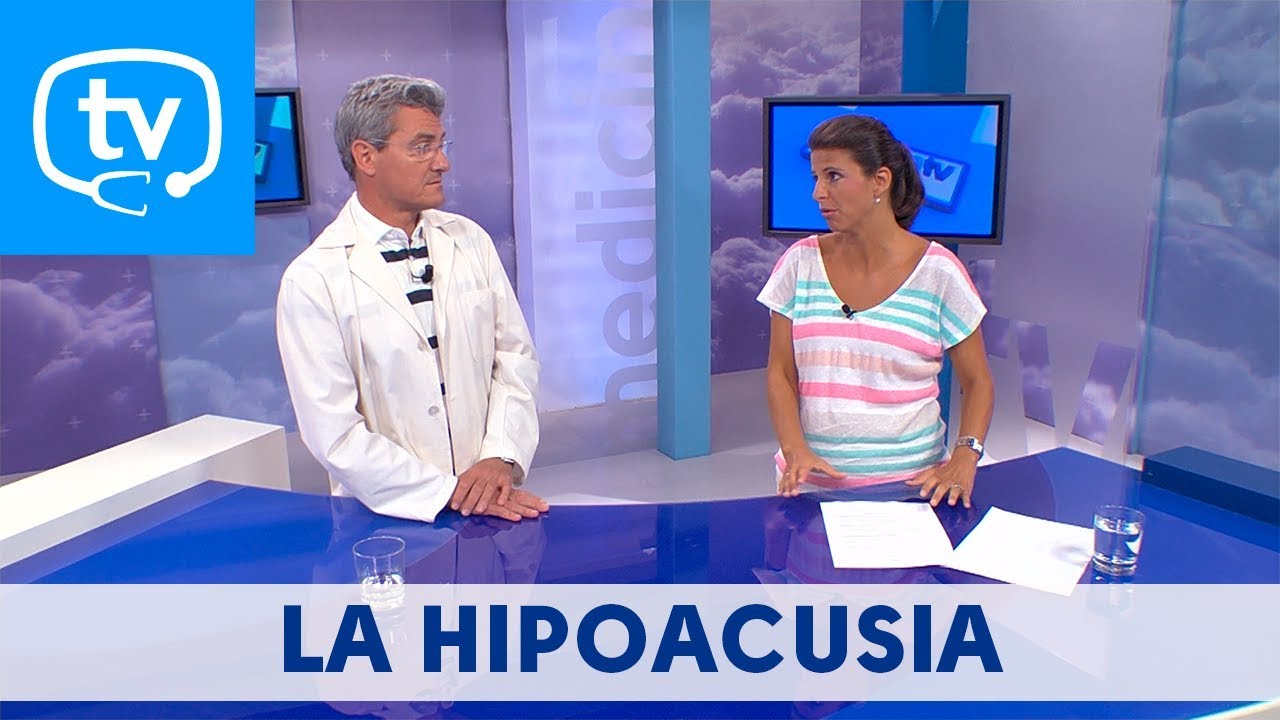 MedicinaTV - 56. La hipoacusia