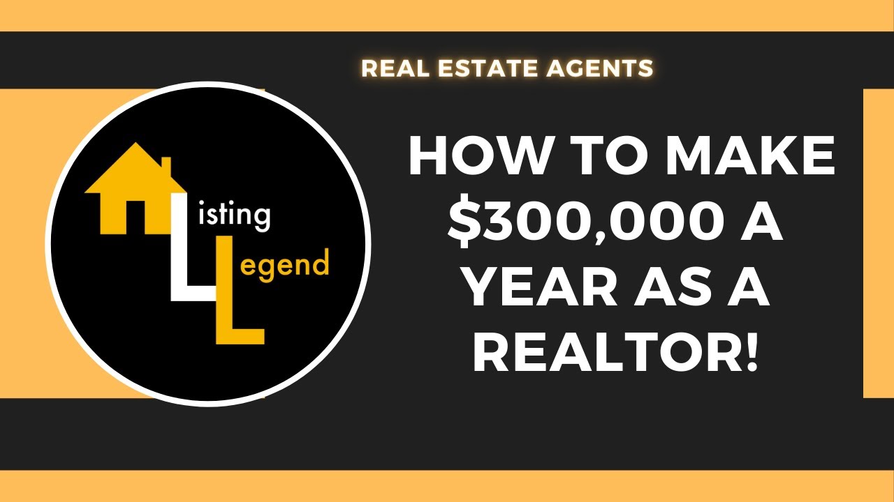 HOW TO MAKE $300,000 A YEAR AS A REALTOR! THE MAGIC LISTING KIT!