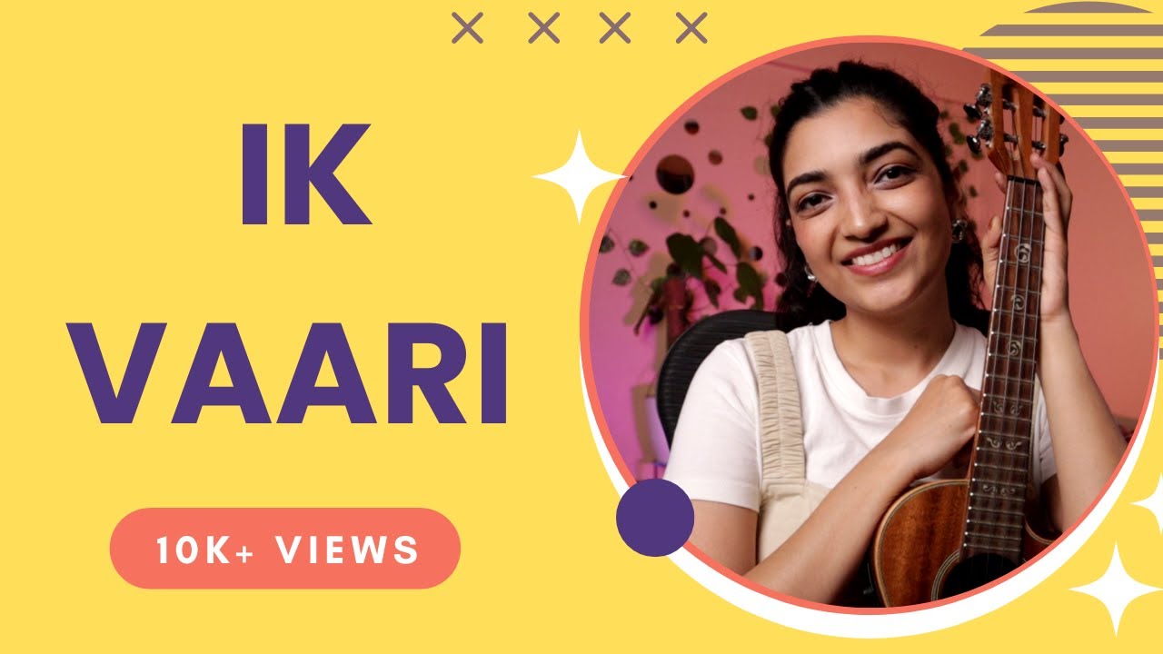 Learn To Play Ik Vaari On Ukulele | Sayali Tank