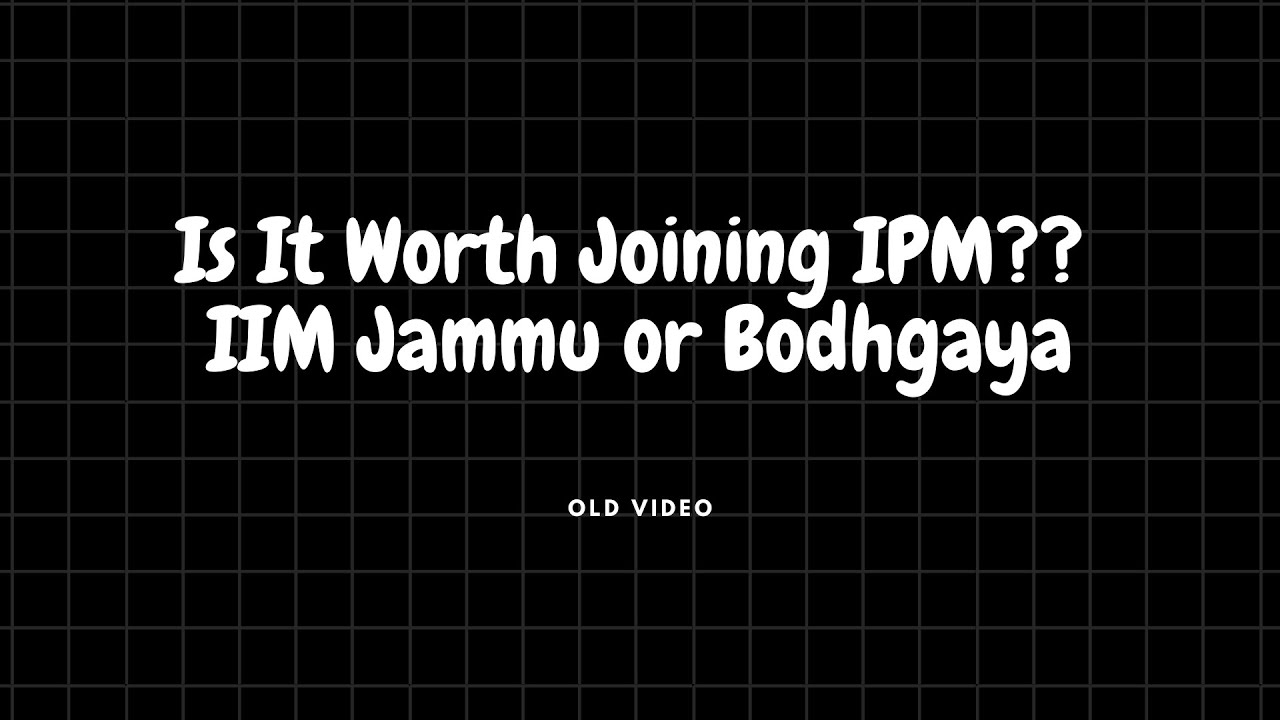 Is It Worth Joining IPM of IIM Jammu or Bodhgaya || Should I Fill JIPMAT form? || Believers' Zone