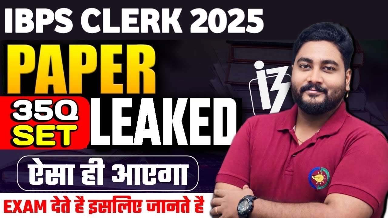 IBPS Clerk 2025 Exact Exam Paper with Approach to Score 35/35 By Kaushik Mohanty || Career Definer