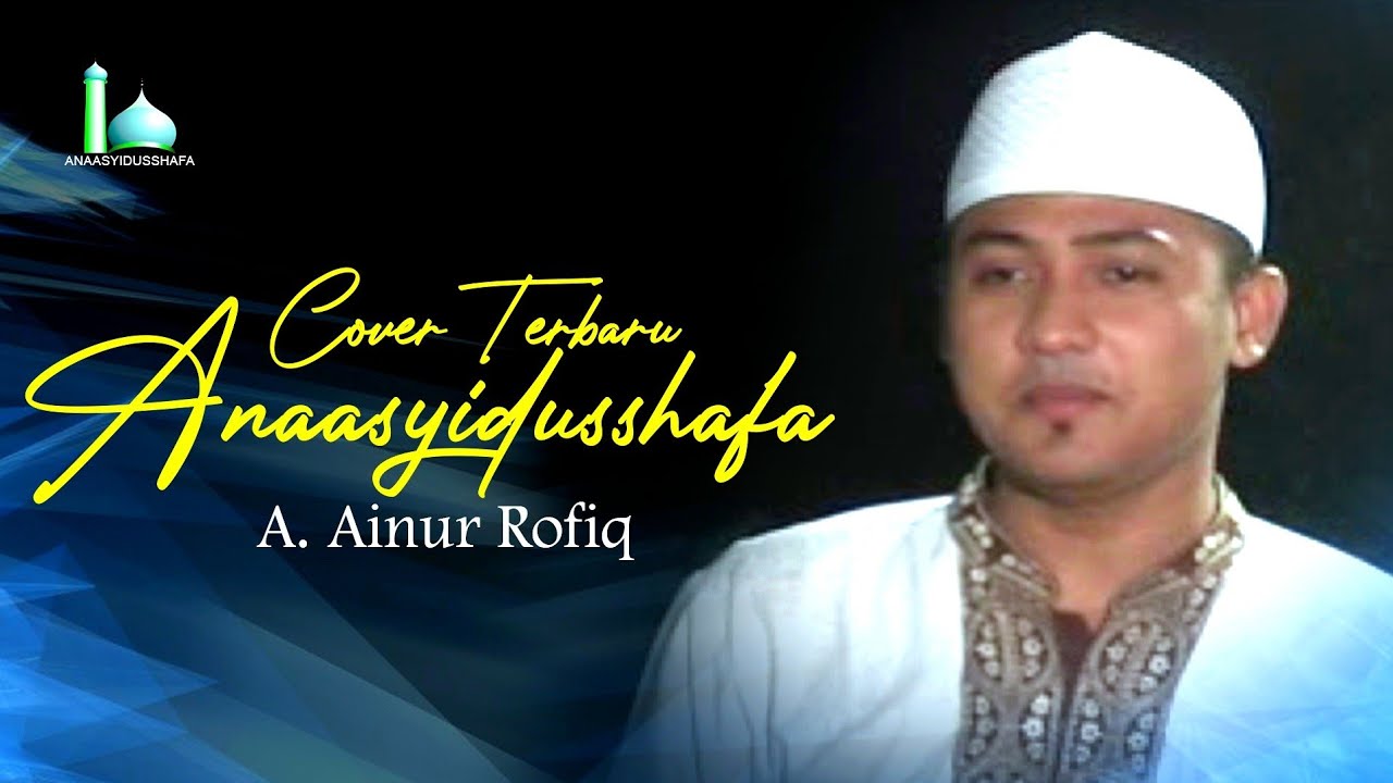 COVER TERBARU ANAASYIDUSSHAFA GROUP - AINUR ROFIQ | LIVE BANGKALAN