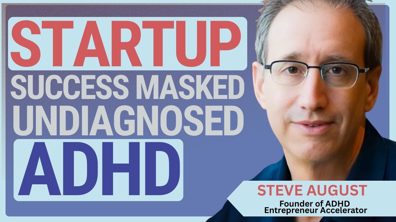 ADHD in Entrepreneurs for High Achievers to Break Through Burnout and Regain Control