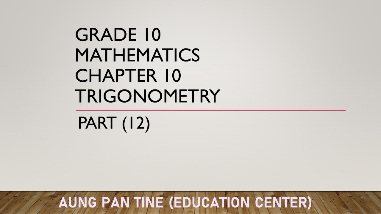 Grade 10, Maths, Chapter 10, Part 12