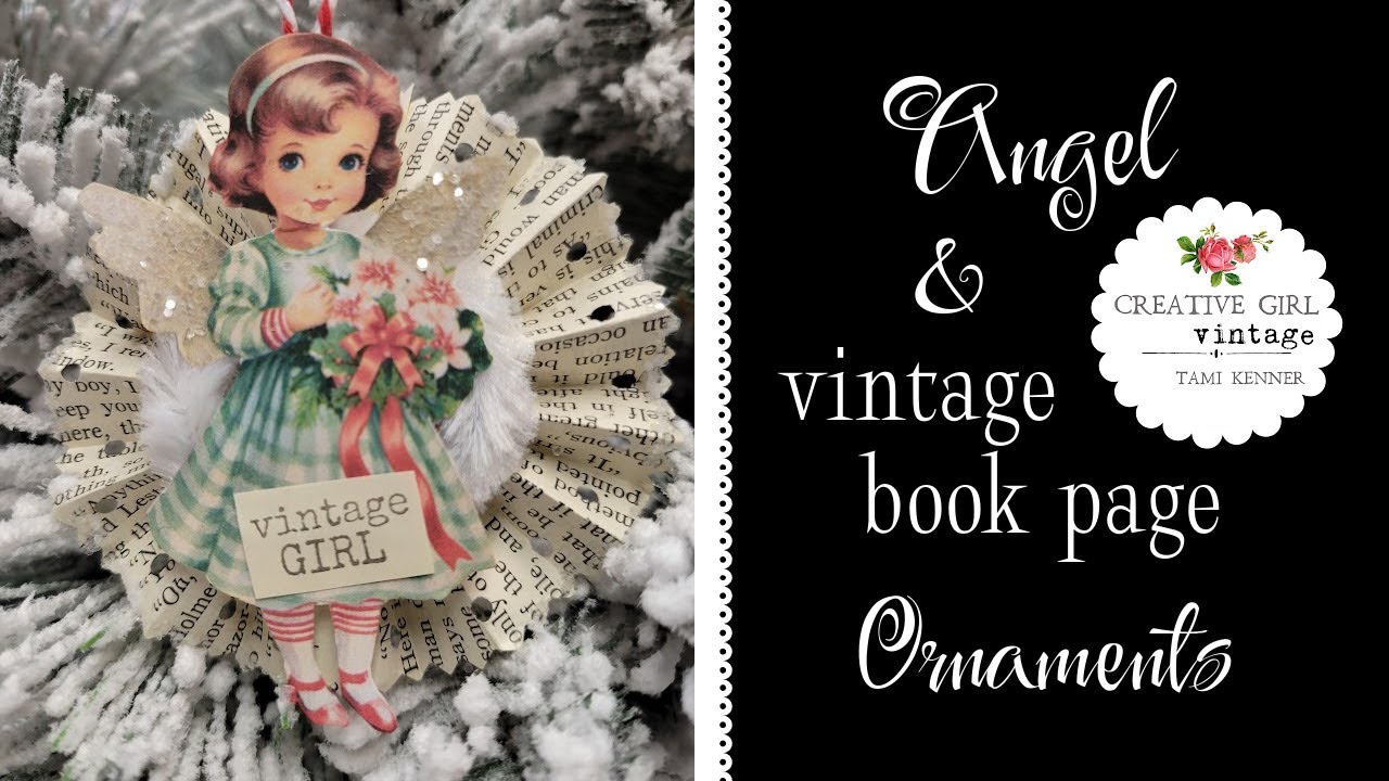 Vintage book page Angel Christmas Ornaments MAKING A VINTAGE CHRISTMAS Project #4