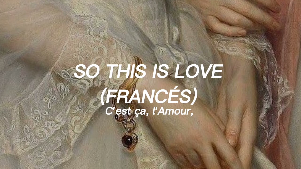 So this is Love - (French version) // Sub espa&ntilde;ol