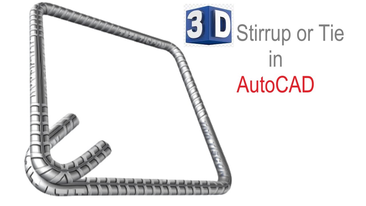 How to draw 3D Stirrup in AutoCAD | AutoCAD 3D Tutorial | Civil Engineering Tips