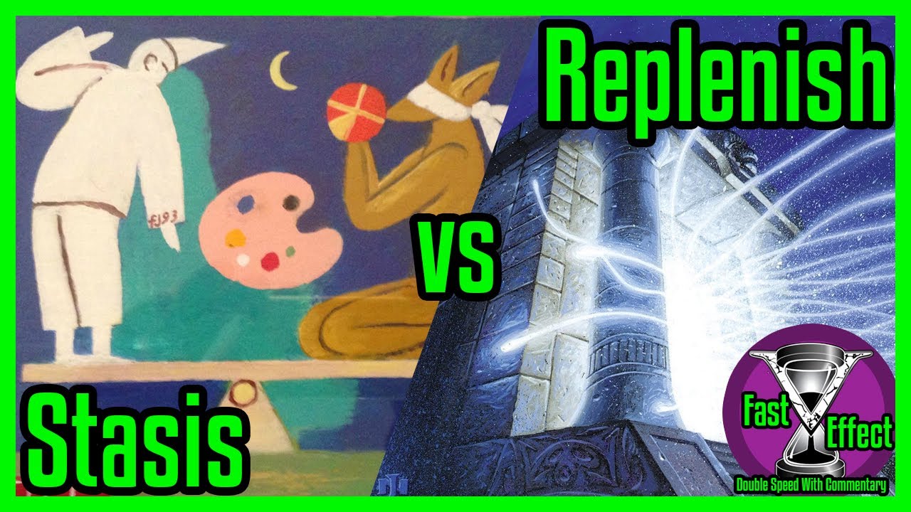 Stasis vs Replenish | Premodern Magic: The Gathering w/Commentary | Fast Effect | ELD's MTG