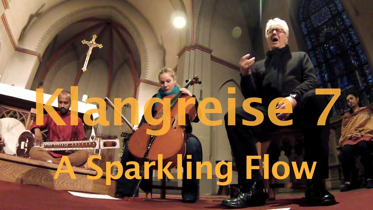 Klangreise 7 - A Sparkling Flow