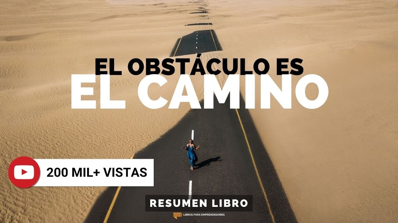 El Obstáculo es el Camino - Un Resumen de Libros para Emprendedores Podcast