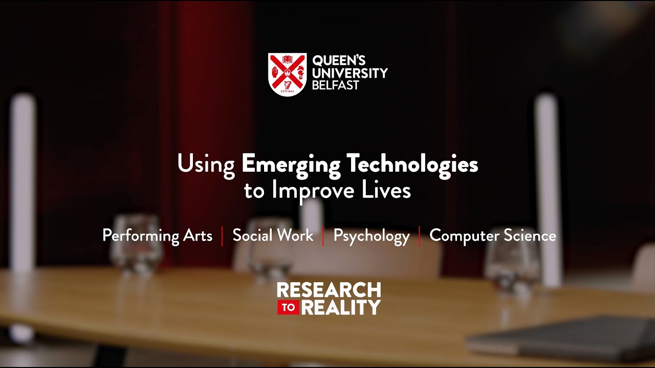 Research to Reality: Roundtables | Episode 4 | Using Emerging Technologies to Improve Lives