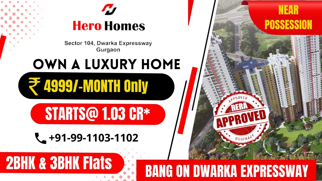Hero Homes 104 Dwarka Expressway Gurgaon Review | OWN A LUXURY HOME AT 4999/-  ONLY | Sector 104