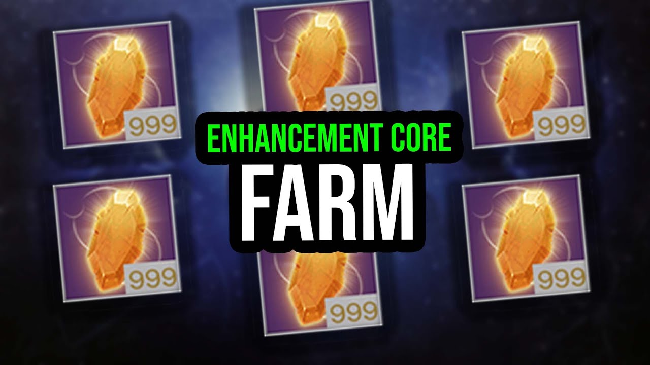 How to FARM enhancement cores...