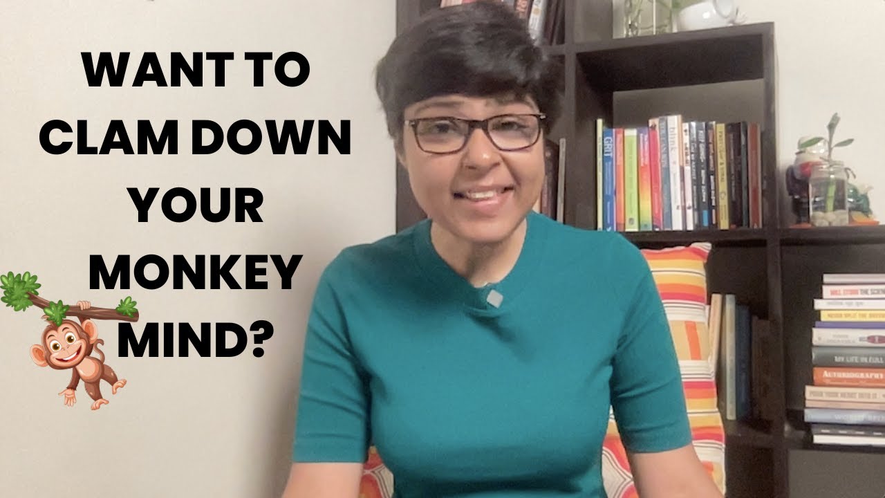 Monkey Mind? This 5-Minute Practice Calms It