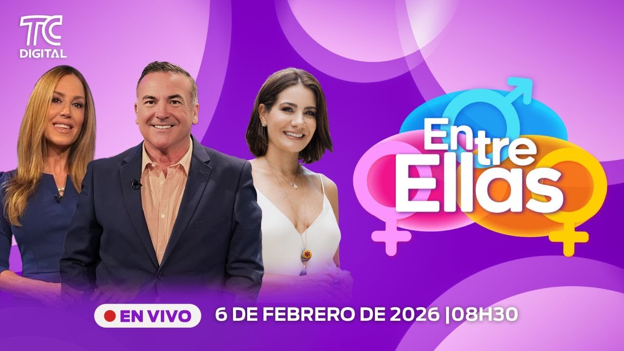 🔴EN VIVO | Entre Ellas: 06 febrero 2026