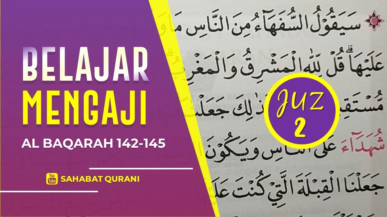 TADARUS ALQURAN MERDU - Belajar Mengaji Al Quran | Surat Al Baqarah Ayat 142-145 | Metode Ummi Juz 2