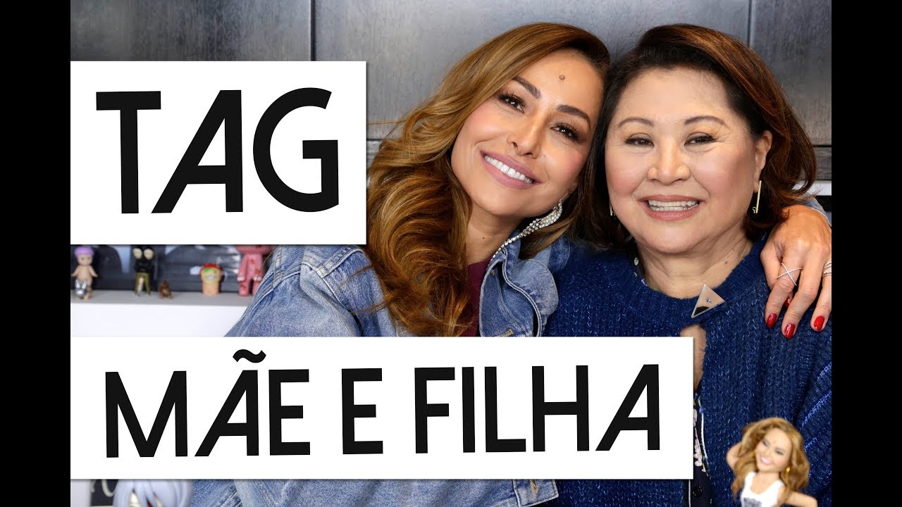 TAG Mãe e Filha com Sabrina Sato e Dona Kika