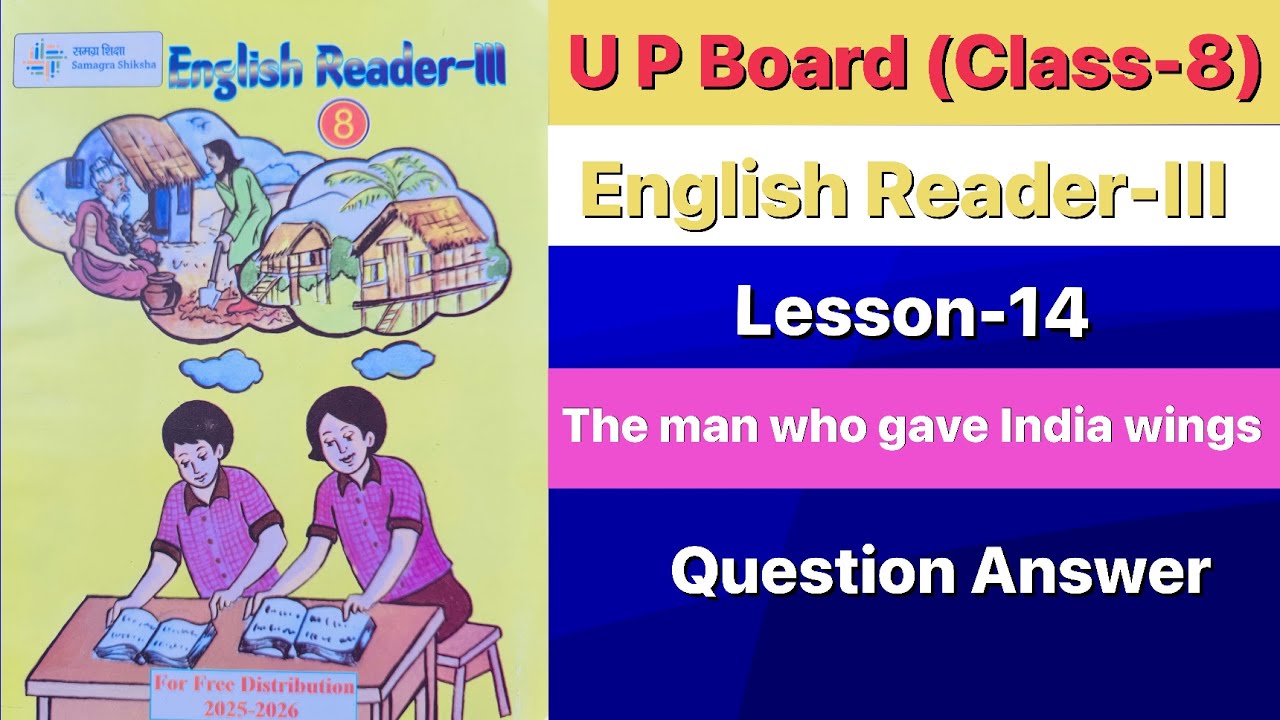 Class 8 English Lesson 14 l The man who gave India wings l English Reader Question answer l UP Board