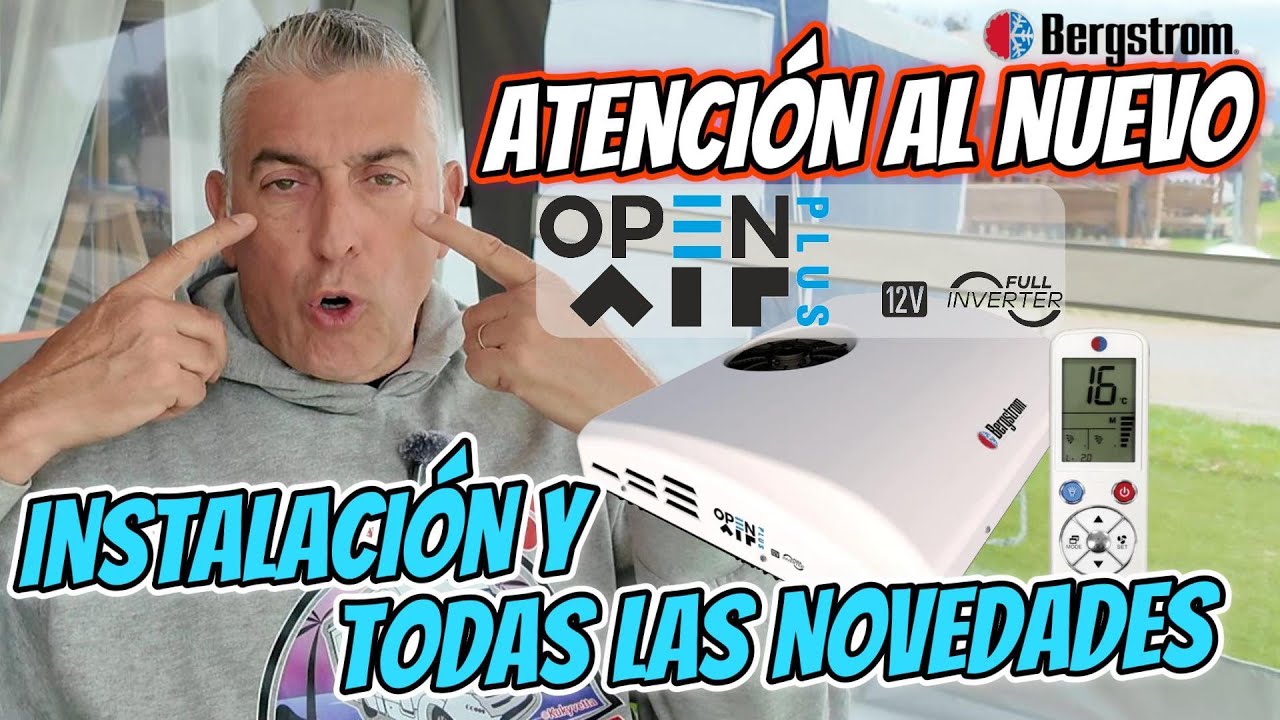 OPENAIR PLUS. El Aire Acondicionado 12V de  Bergstrom: ¡Frescor sin Conexión en Autocaravana