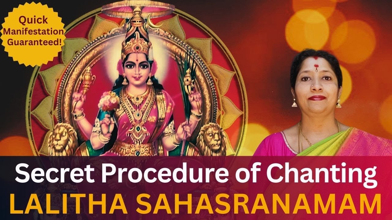 Secret Procedure of Chanting Lalitha Sahasranamam | Quick Manifestation | Shakti Awakening | Vidhyaa