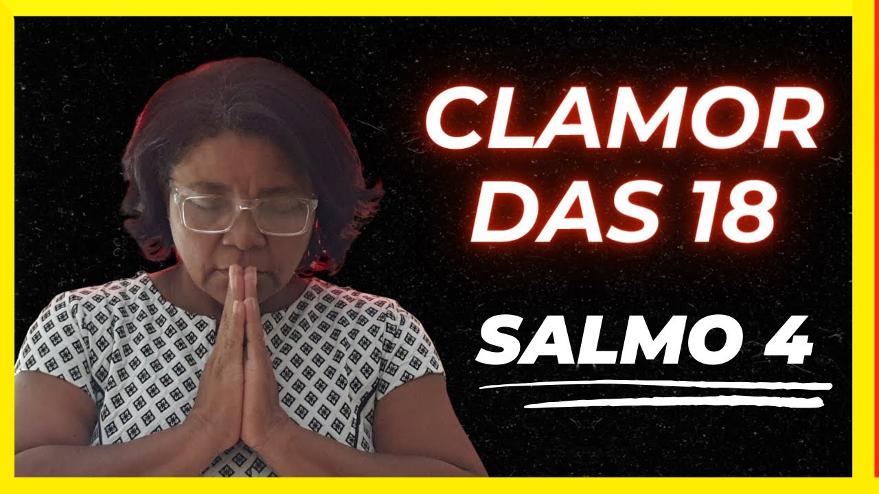 CLAMOR DAS 18H |PODEROSA ORAÇÃO CONTRA ESQUIZOFRENIA