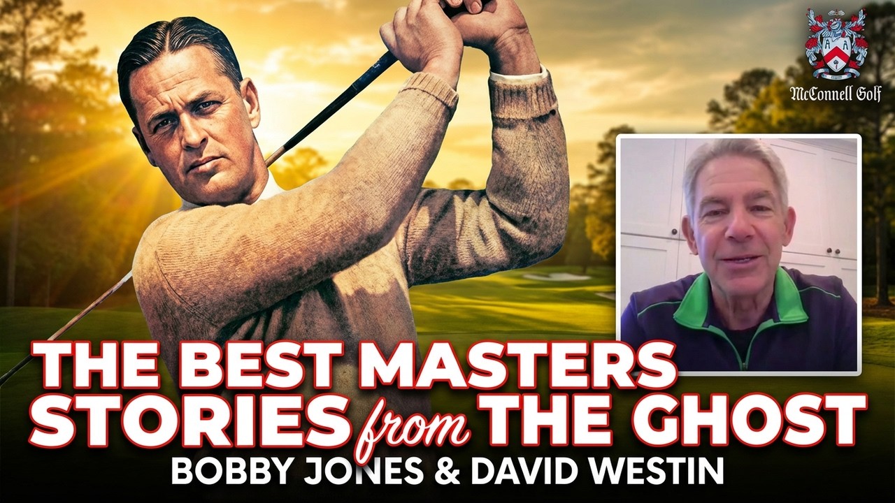 Inside Augusta National: Amateur Champs Howell & Coleman + “The Ghost” David Westin