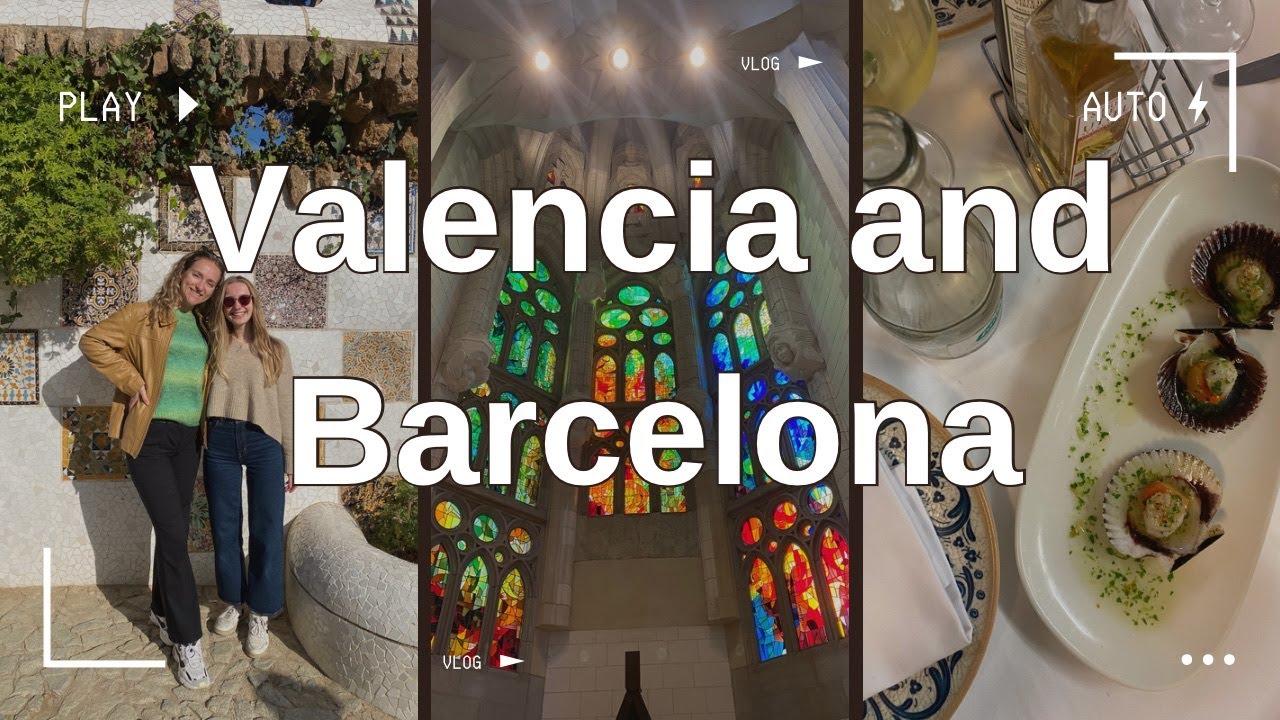 Valencia and Barcelona | Year Abroad