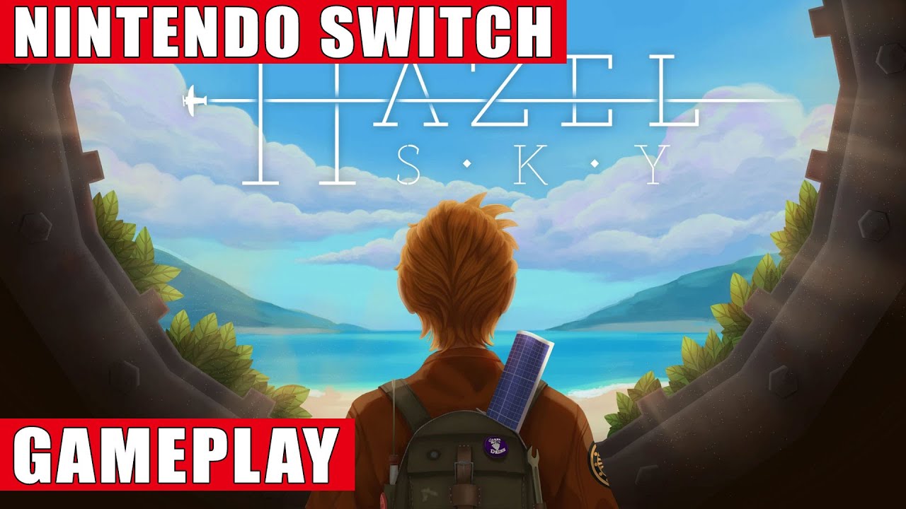 Hazel Sky Nintendo Switch Gameplay