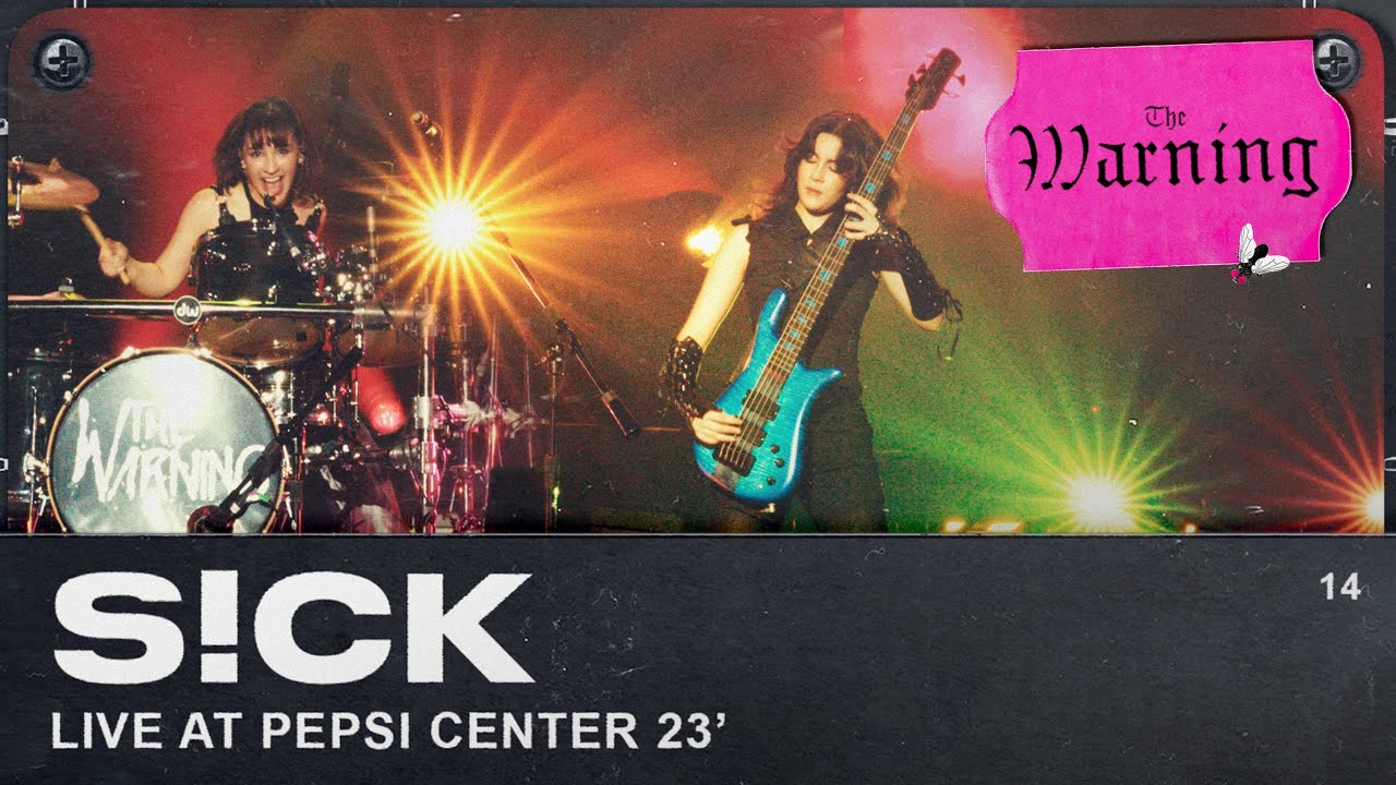 The Warning - S!CK (Live from Pepsi Center CDMX)