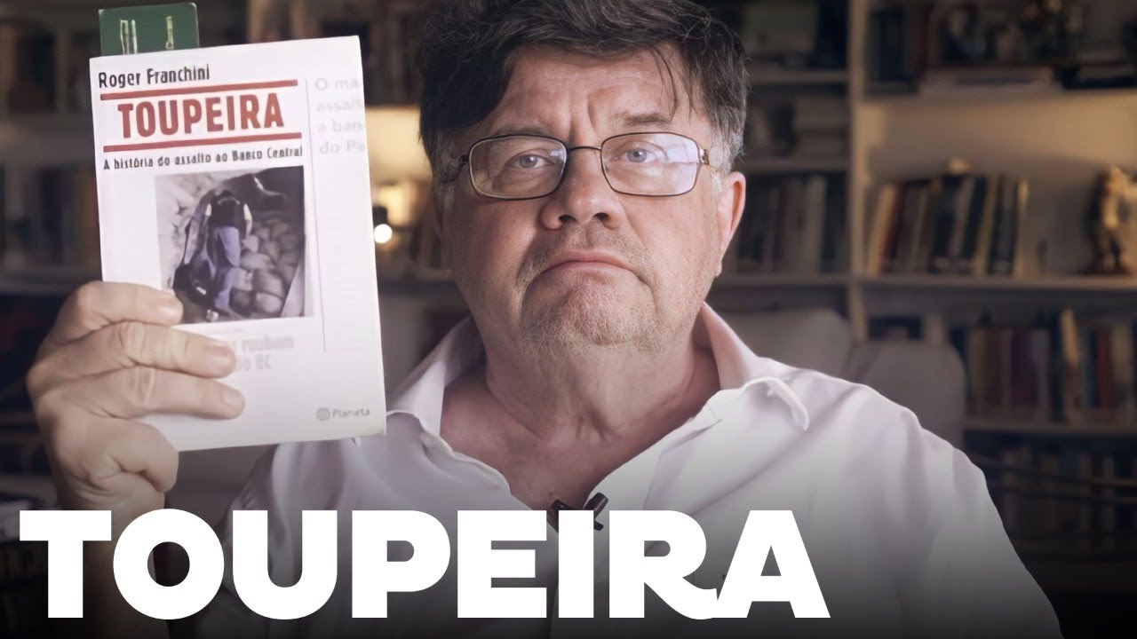 TOUPEIRA - O ASSALTO AO BANCO CENTRAL - MARCELO MADUREIRA