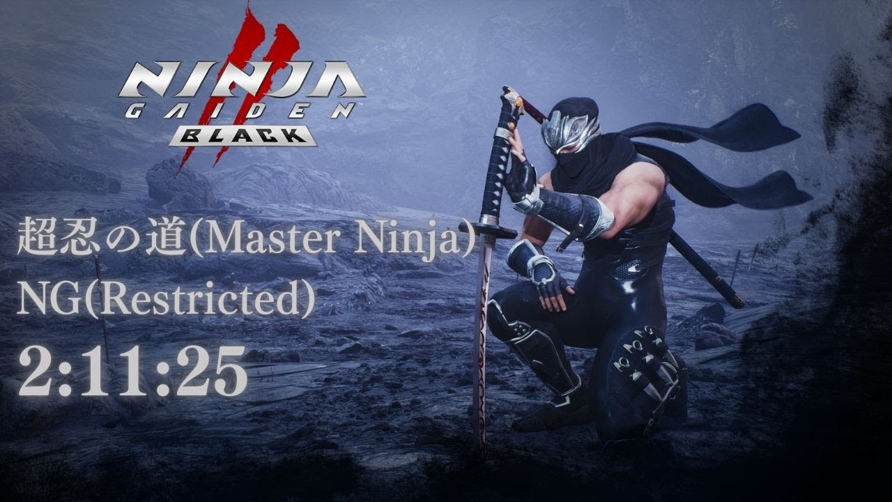 NINJA GAIDEN 2 BLACK_RTA NG(Restricted) Master Ninja 2:11:25