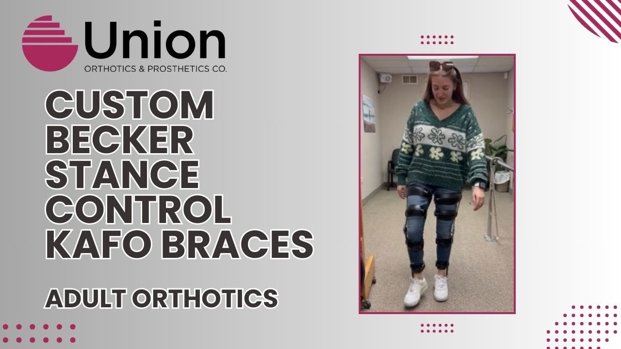 Successfully Transitioning to Custom Becker Stance Control KAFO Braces