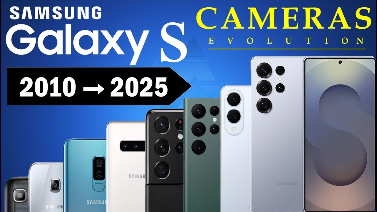 Samsung Galaxy S Camera Evolution (2010-2025)