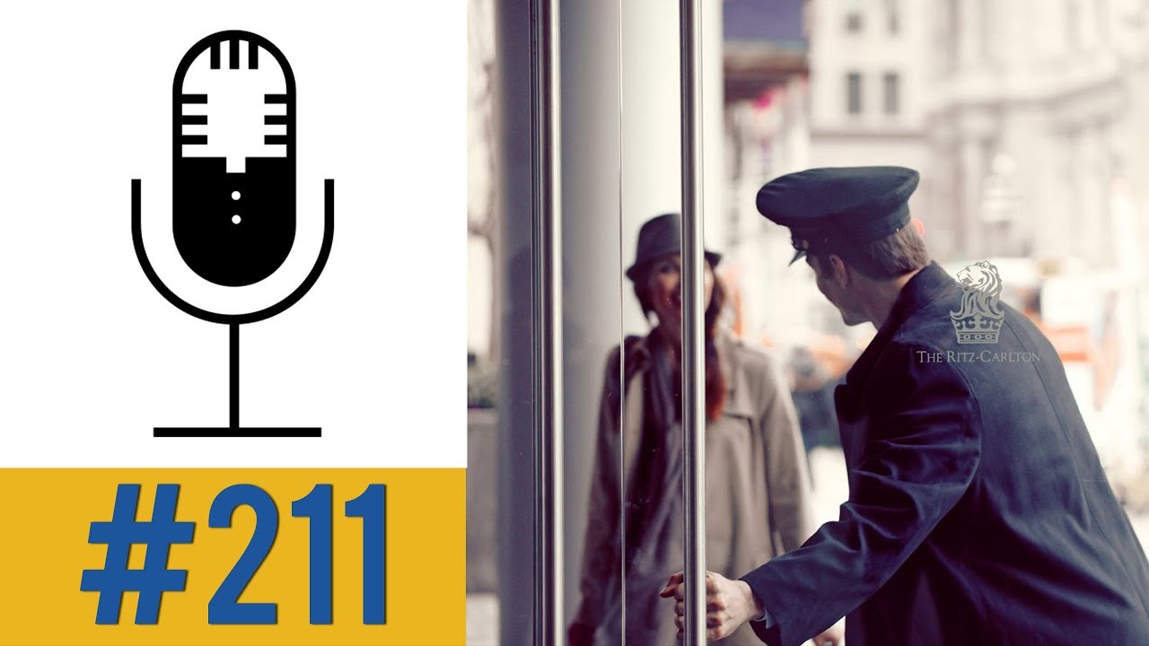 #211: Estándares de servicio del Ritz Carlton