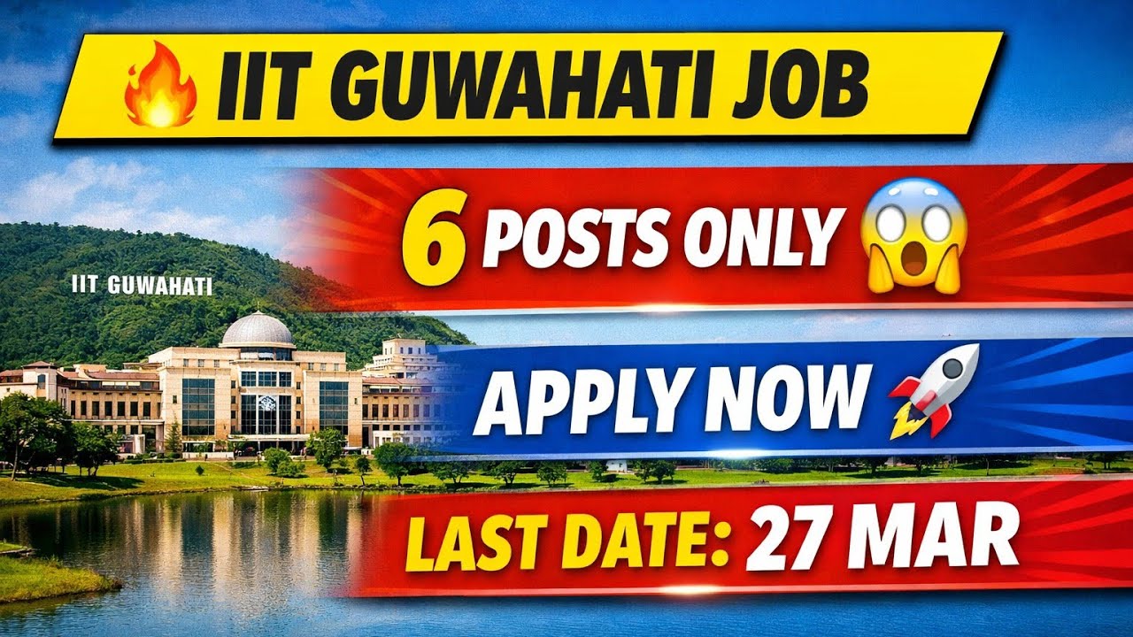 IIT Guwahati Recruitment 2026 😱 6 Office Assistant Post | Assam Job Alert  । Apply Now 