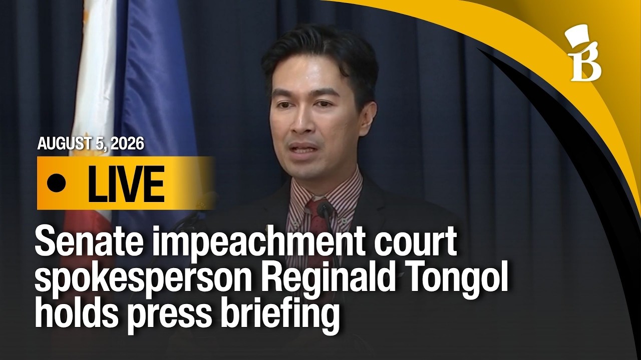 LIVE: Senate impeachment court spokesperson Reginald Tongol holds press briefing | August 5, 2026