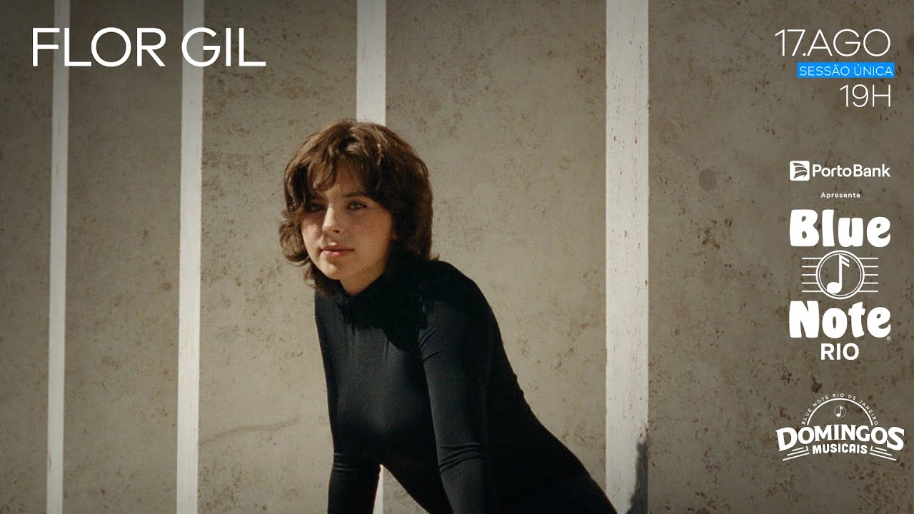BLUE NOTE RIO APRESENTA:FLOR GIL
