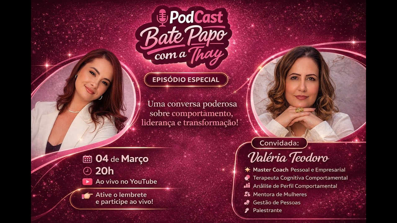 Liderança, Comportamento e Alta Performance | com Valéria Teodoro | EP #7