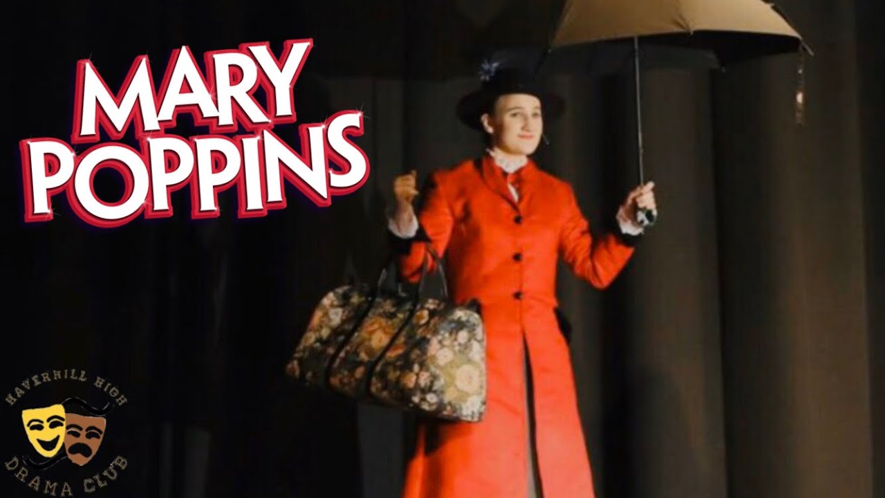 Mary Poppins- Haverhill High School- April 2018