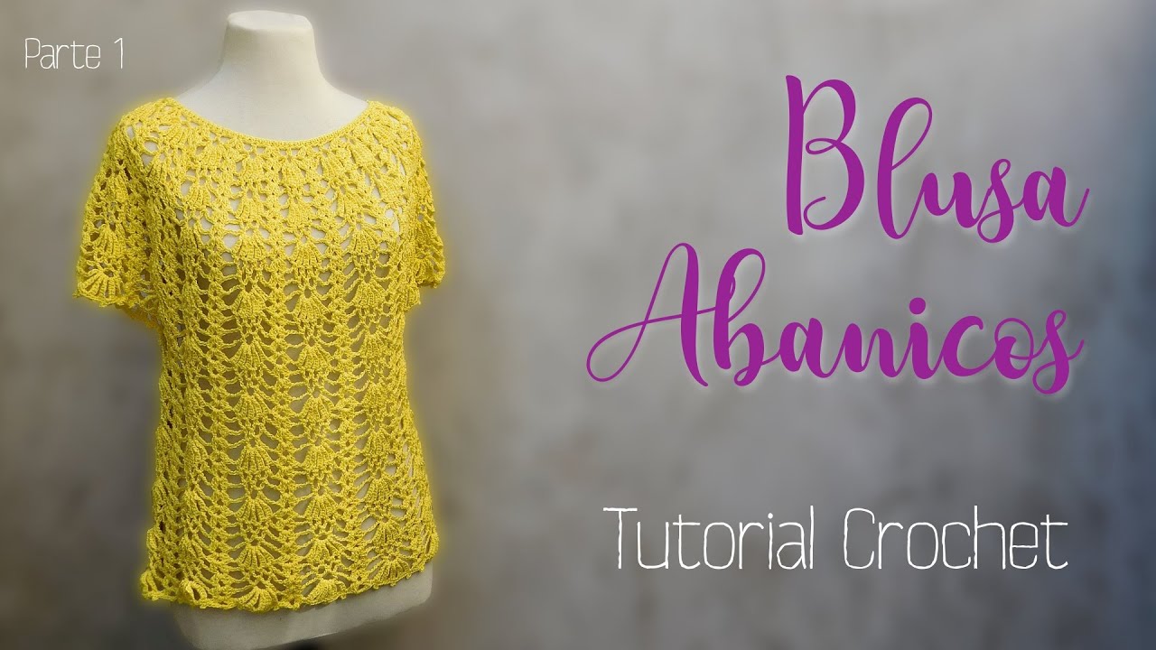 Blusa calada a crochet / ganchillo | Cómo adaptar a diferentes talles. Parte 1 de 2