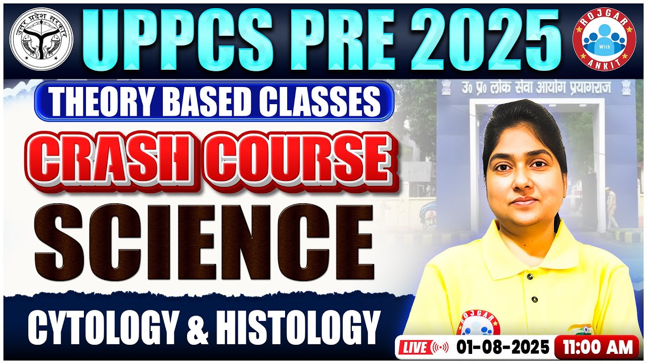 UPPCS Pre Classes 2025 | Cytology & Histology | UPPCS Pre Science Classes | UPPCS Science Rashmi Mam