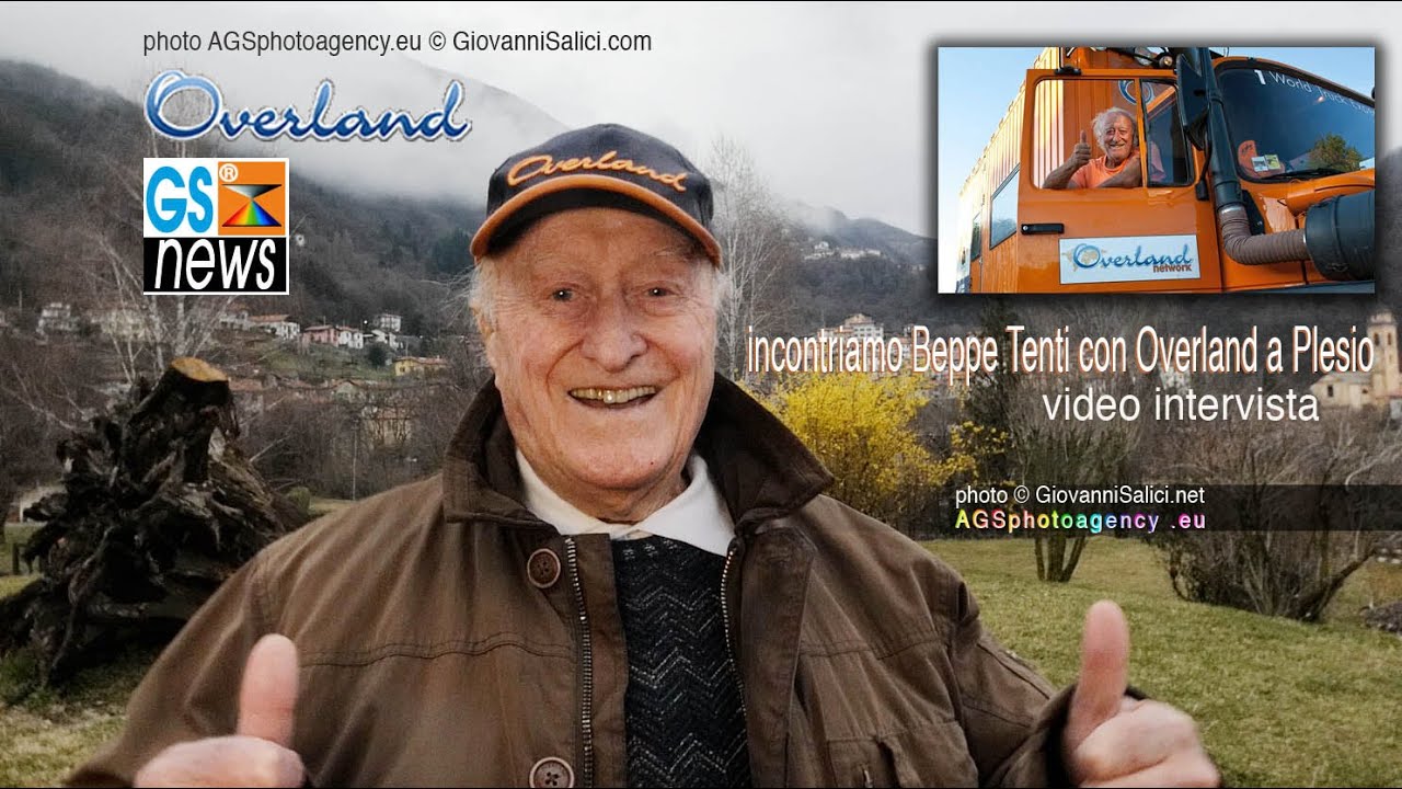 incontriamo Beppe Tenti con Overland a Plesio, Como, Italia © GSnews notizieTraLeRIVE