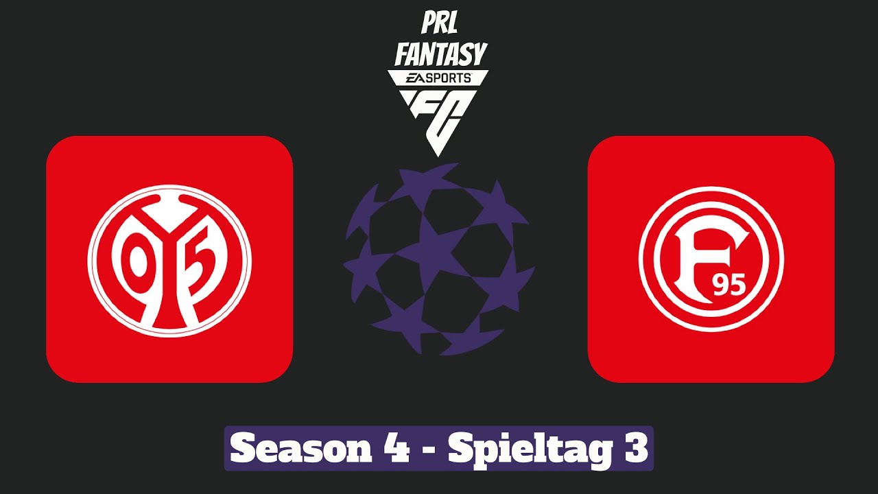 PRL Fantasy Season IV - Spieltag 3 - 1. FSV Mainz 05 - Fortuna Düsseldorf