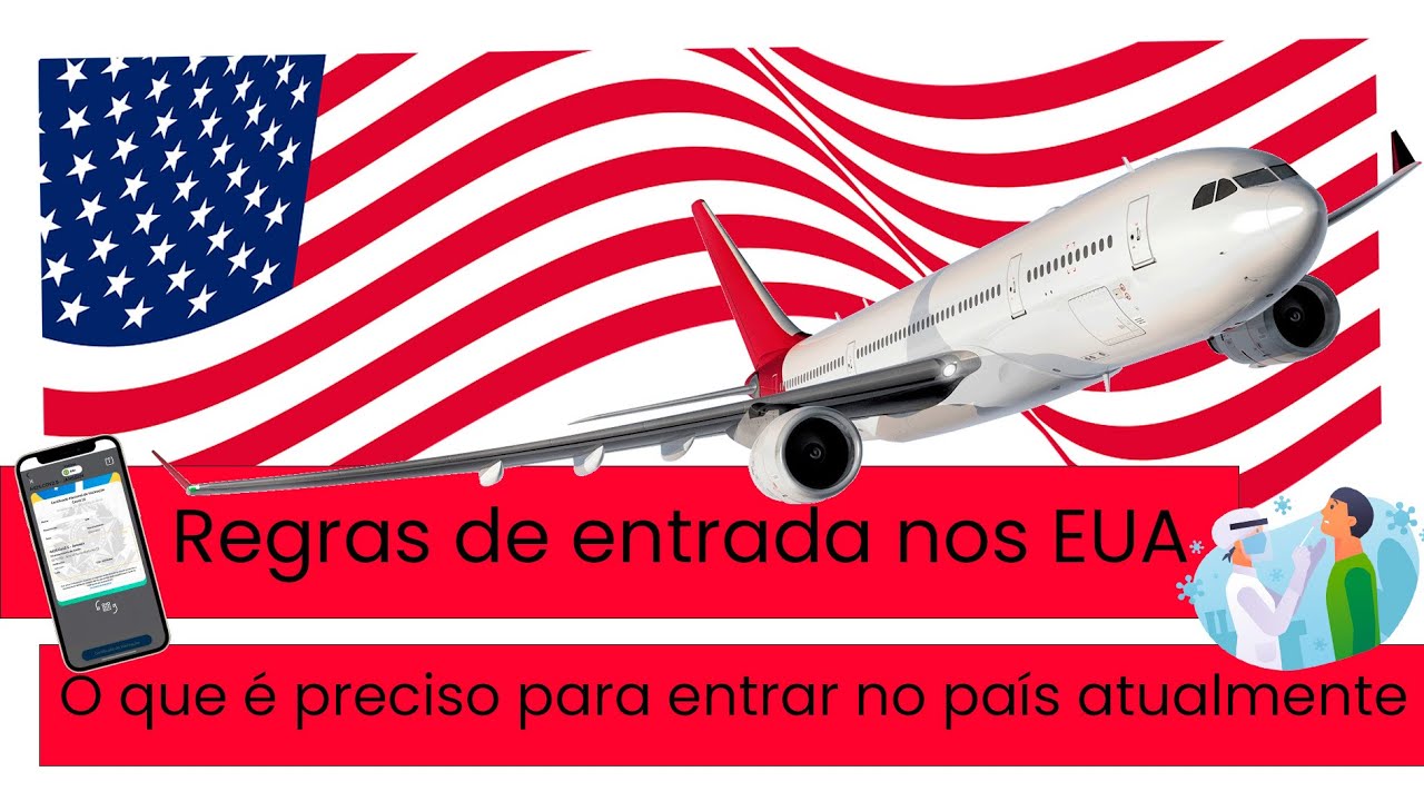 Regras de entrada nos EUA | Atenção!  Informação importante na descrição!